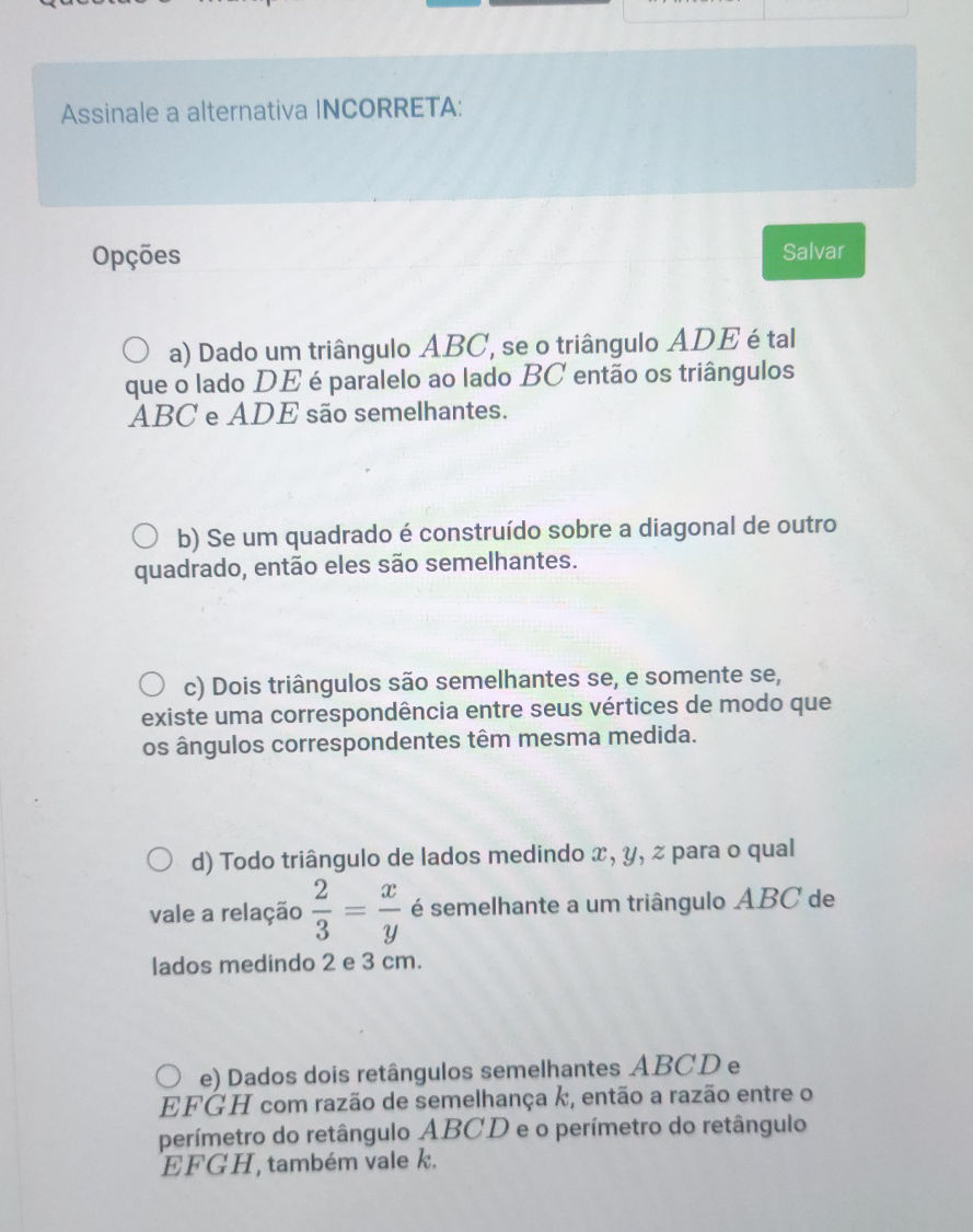 Assinale a alternativa INCORRETA: Opções | StudyX