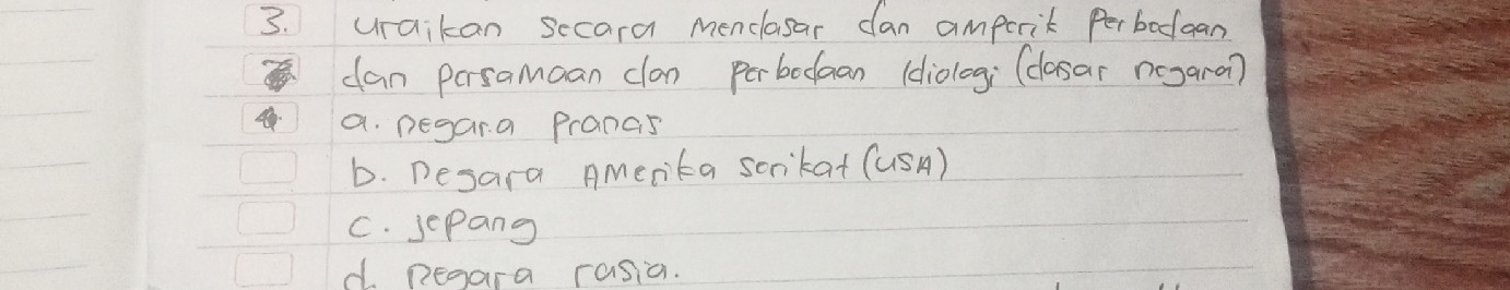 3. uraikan secara mendasar dan amperit | StudyX