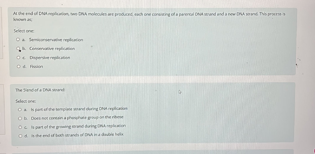 The $5'$ end of a DNA strand: Select one: | StudyX