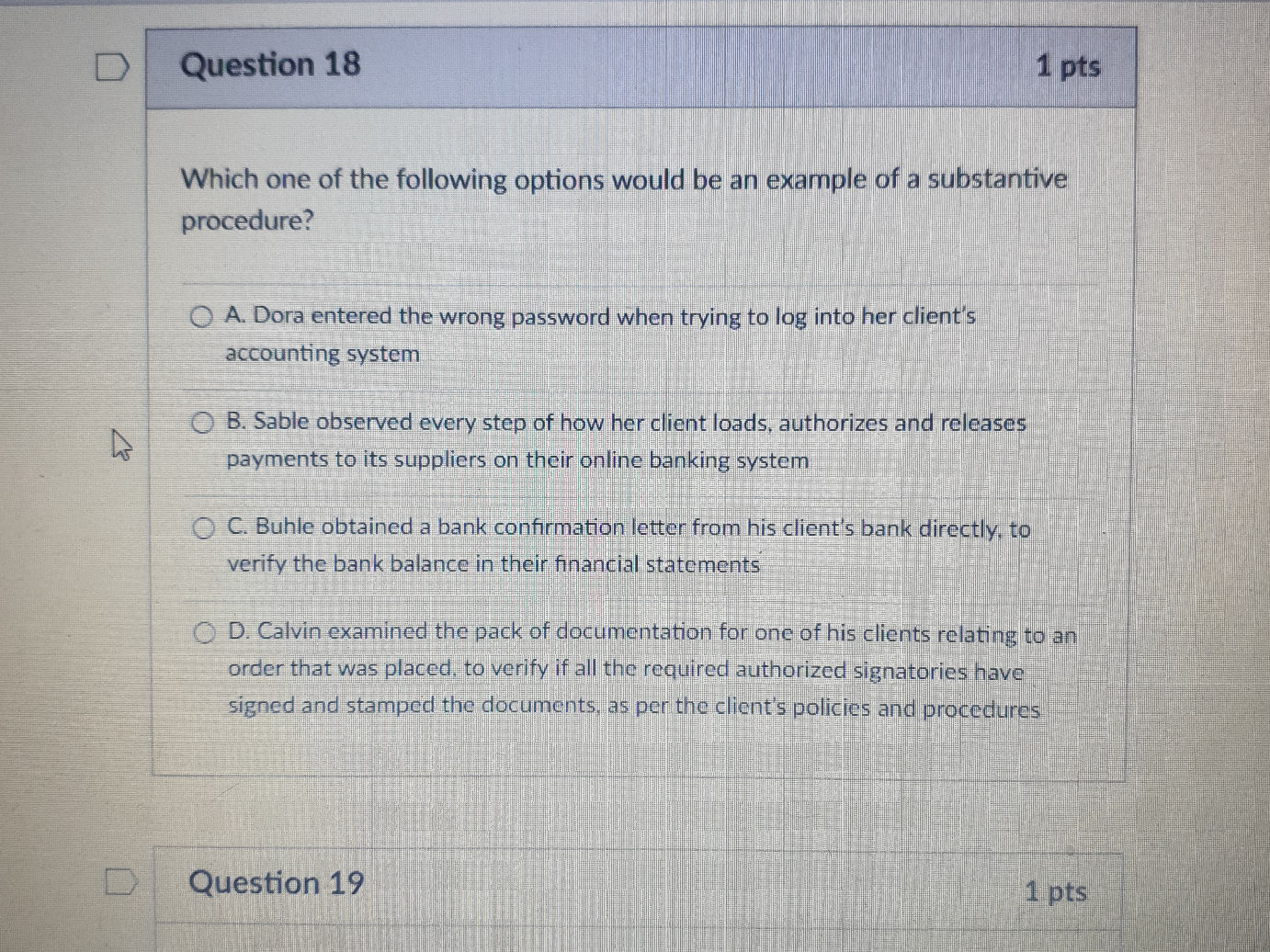 Which one of the following options would be | StudyX
