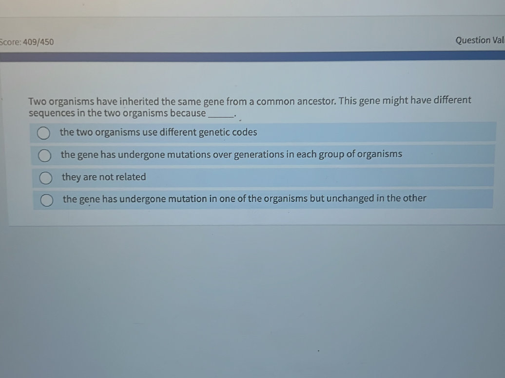 Two organisms have inherited the same gene | StudyX