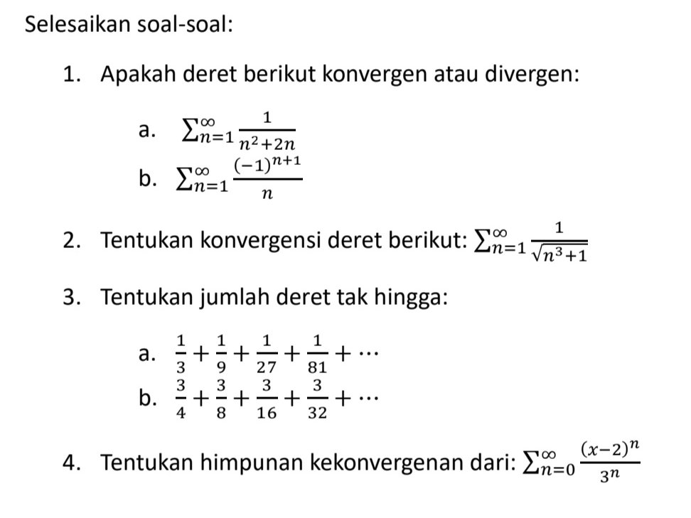a. identifikasi keluaran program (5 soal) | studyx... Selesaikan soal-soal: 1. Apakah deret | StudyX