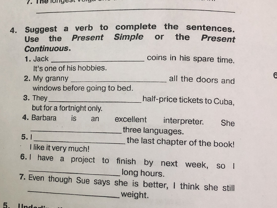 Suggest a verb to complete the sentences. | StudyX