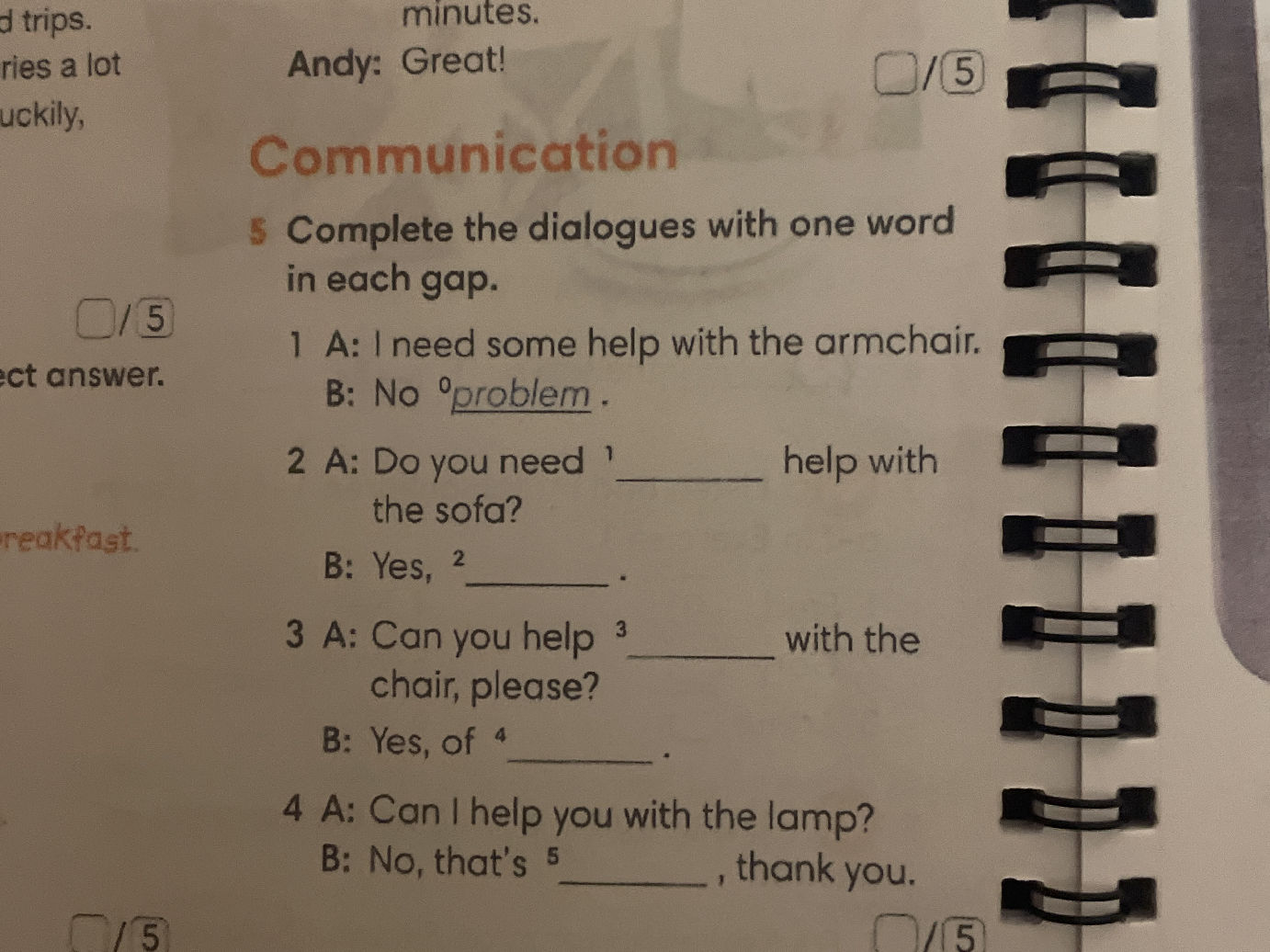Complete the dialogues with one word in each | StudyX