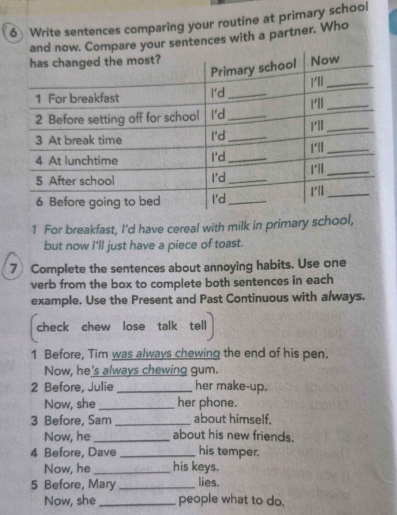 Write sentences comparing your routine at | StudyX
