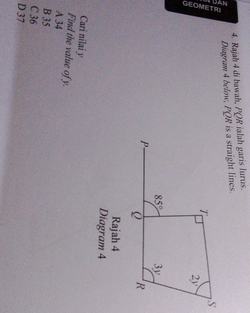 Rajah 4 di bawah, PQR ialah garis lurus. | StudyX