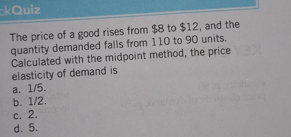 The price of a good rises from $8 to $12, | StudyX