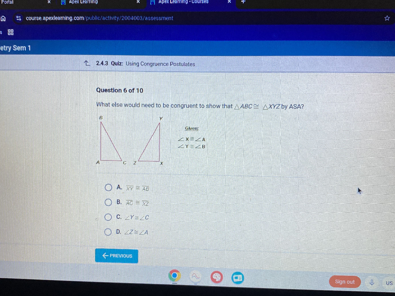 What else would need to be congruent to show | StudyX