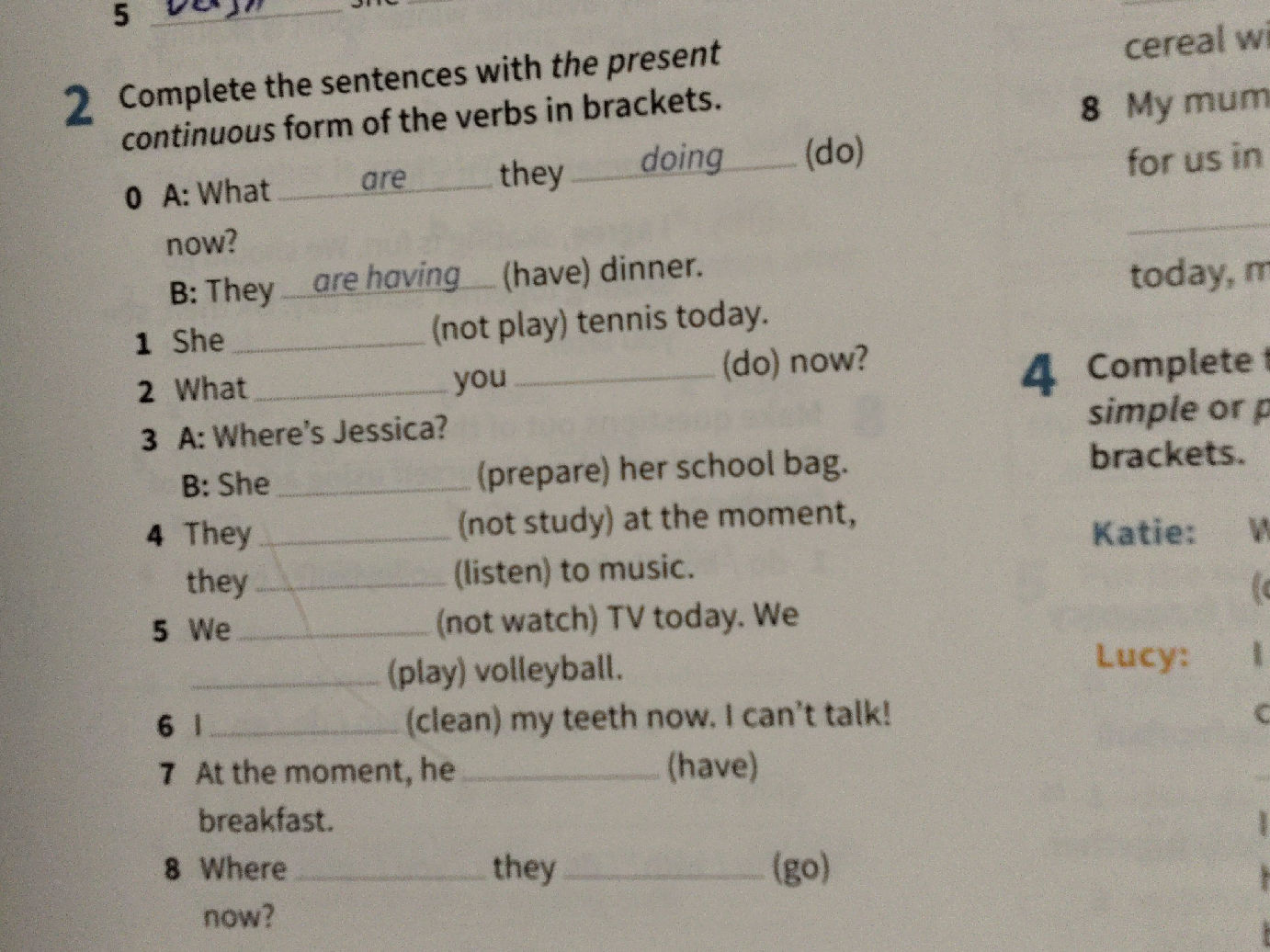 Complete the sentences with the present | StudyX