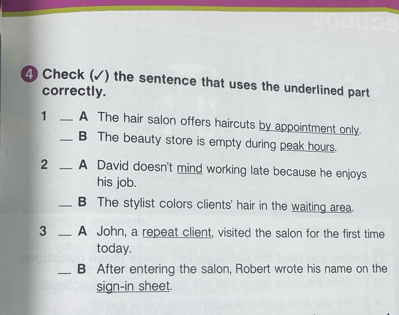 Check ( ) the sentence that uses the | StudyX