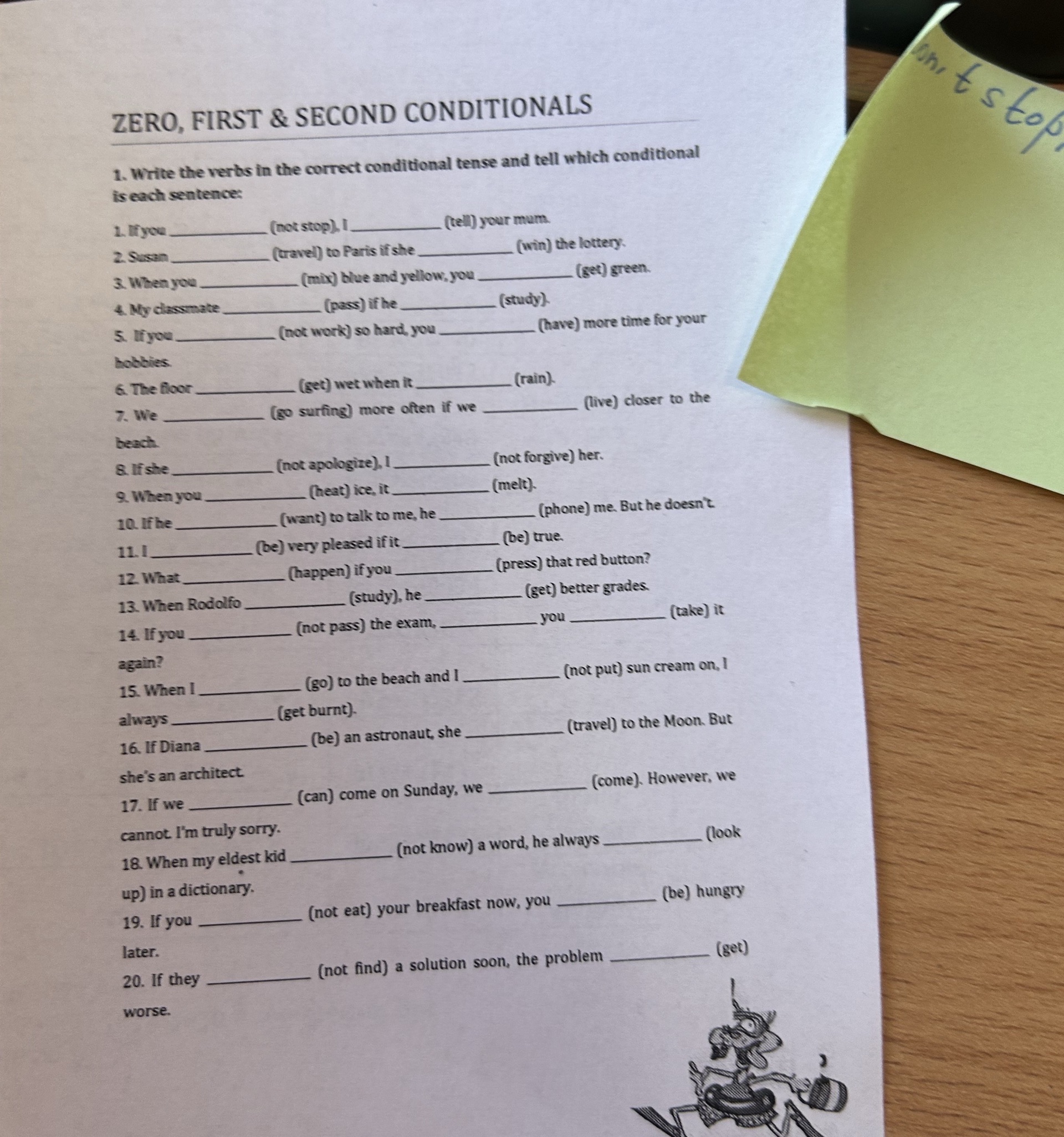 ZERO, FIRST \ SECOND CONDITIONALS 1. Write | StudyX