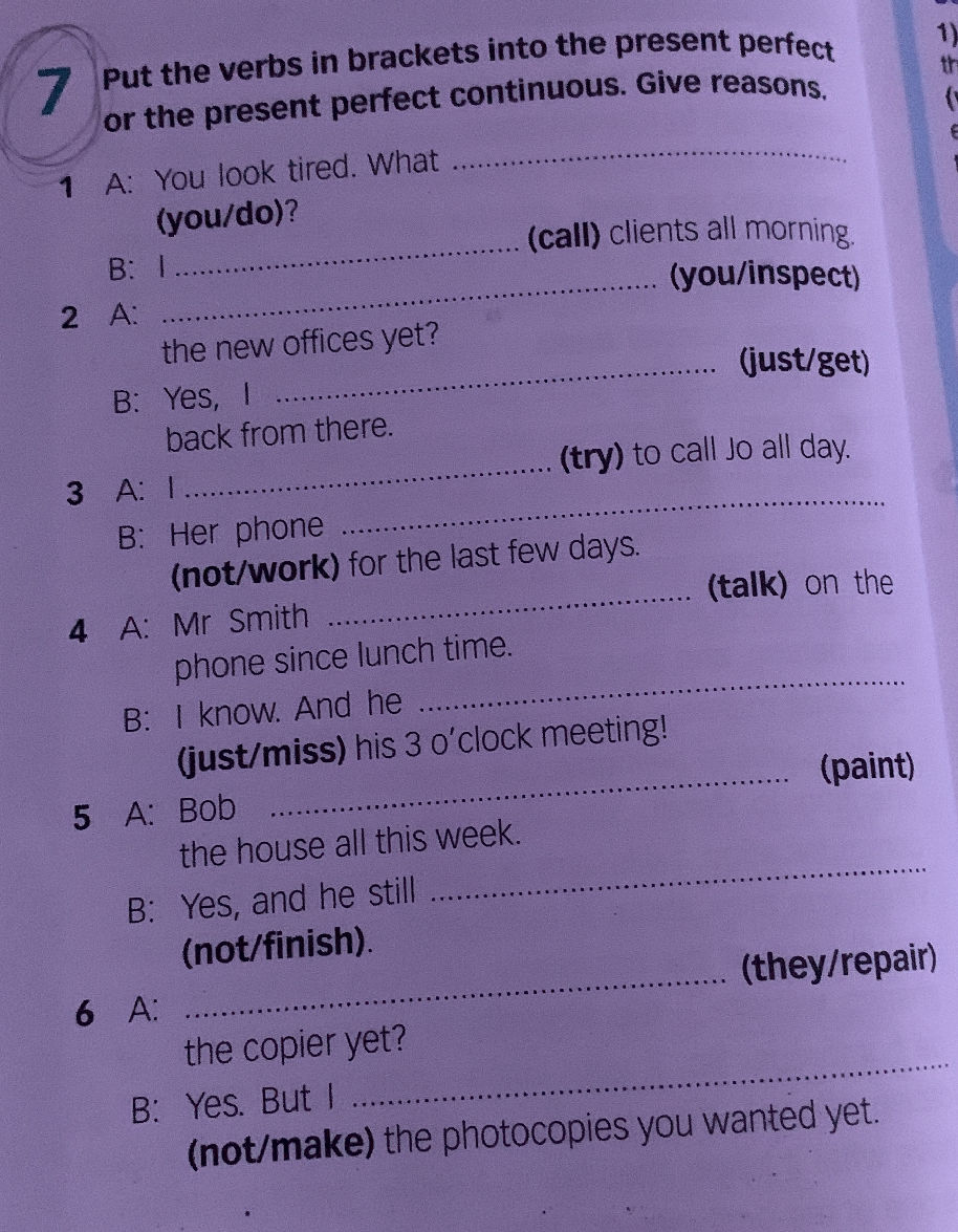 Put the verbs in brackets into the present | StudyX
