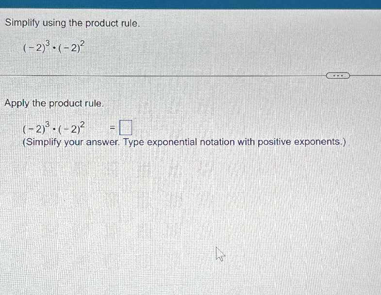 Simplify using the product rule. $(-2)^3 | StudyX
