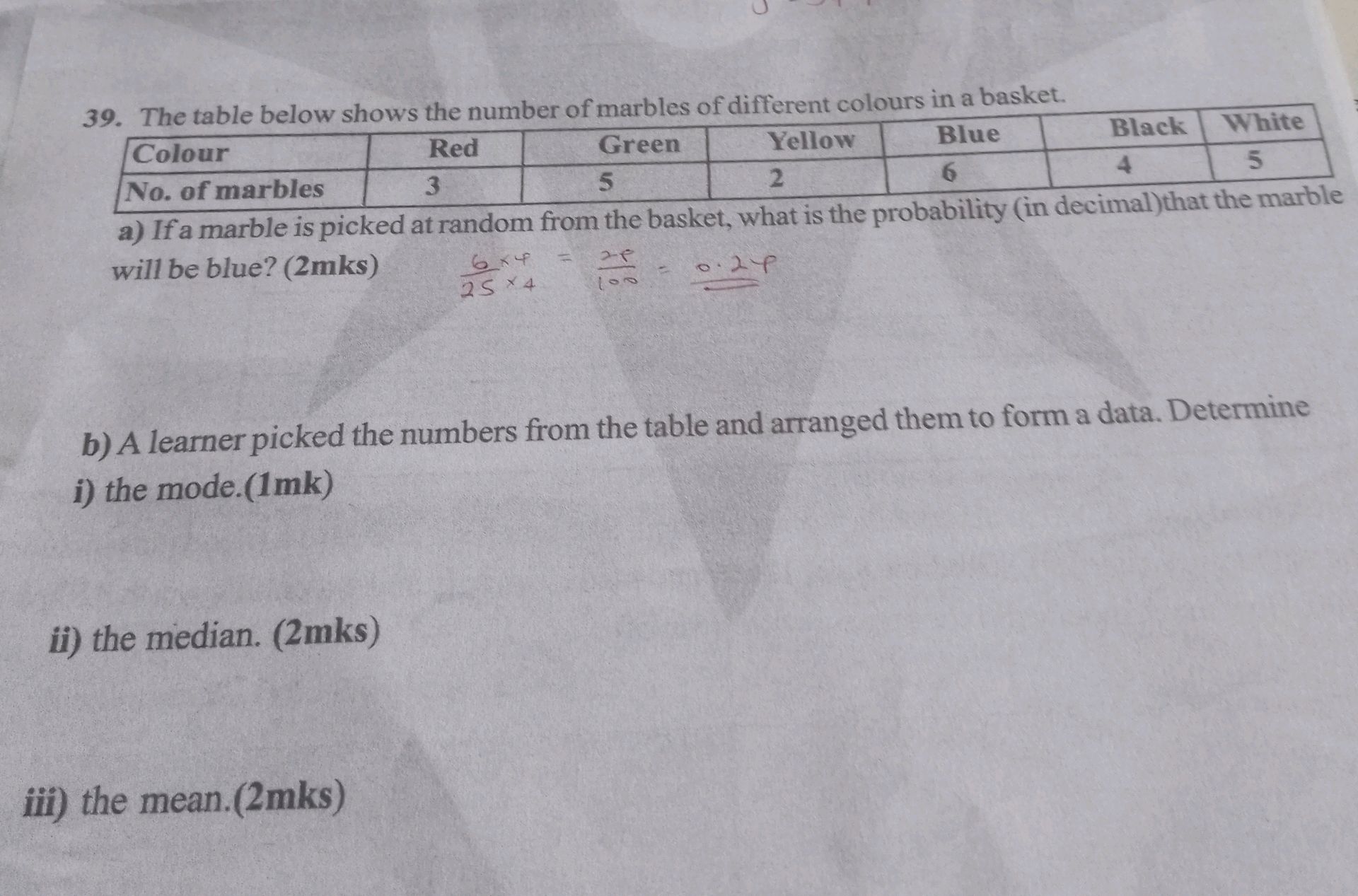 The table below shows the number of marbles | StudyX