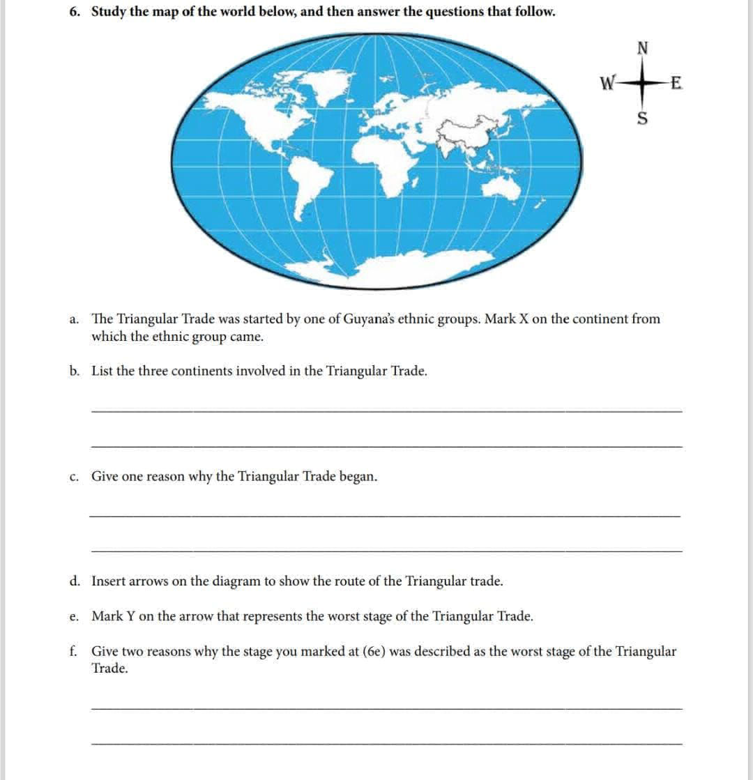 6. Study the map of the world below, and | StudyX