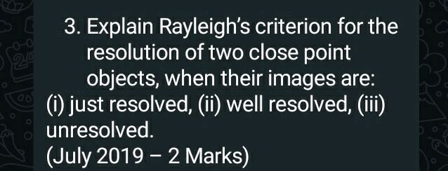 3. Explain Rayleigh's criterion for the | StudyX