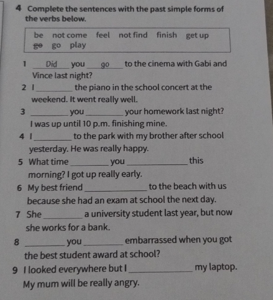 Complete the sentences with the past simple | StudyX