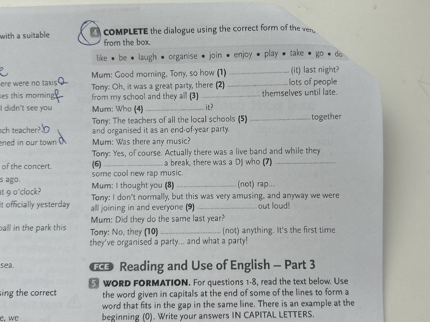 COMPLETE the dialogue using the correct form | StudyX