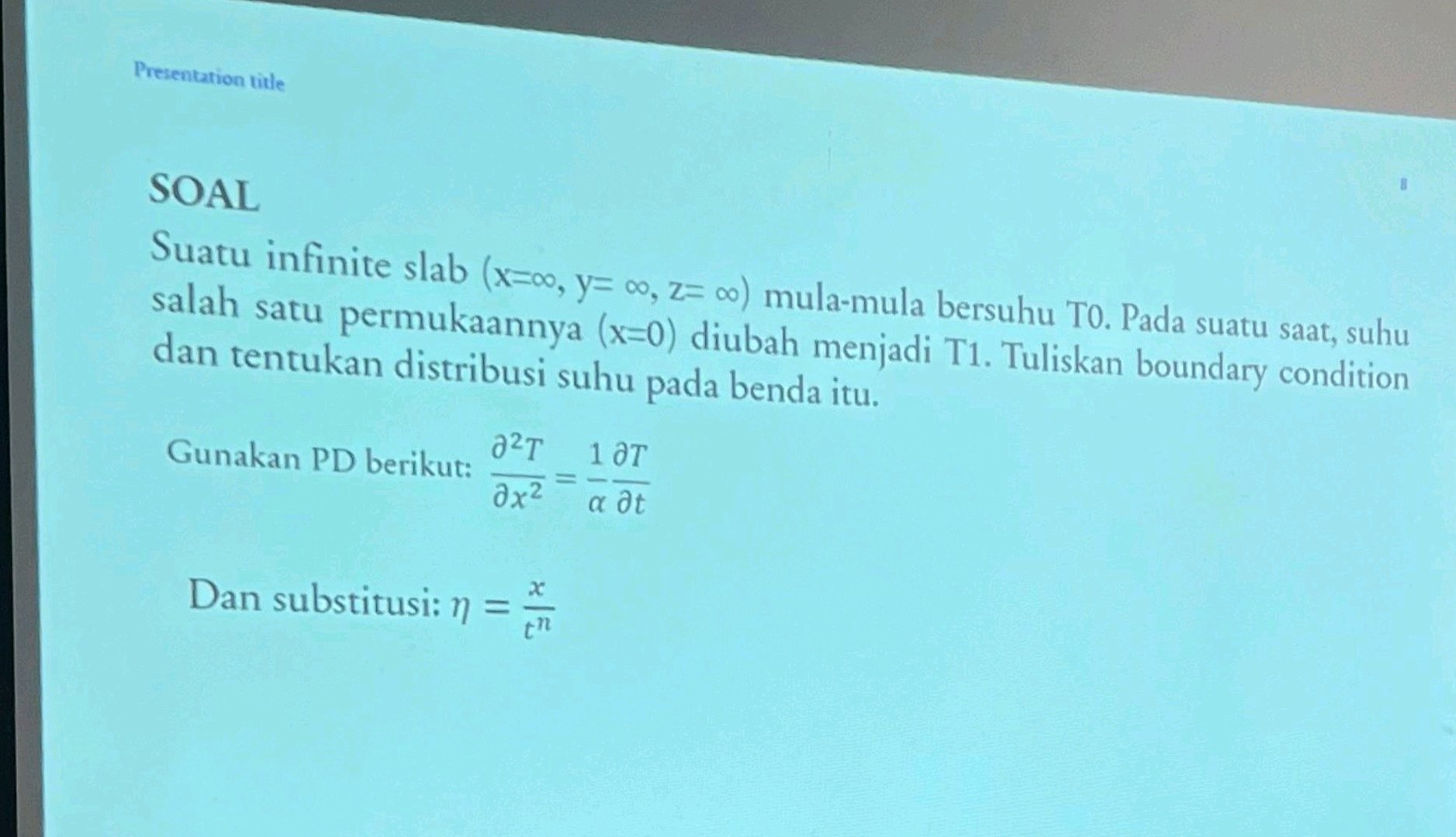SOAL Suatu infinite slab (x=∞, y= ∞, z= ∞) | StudyX