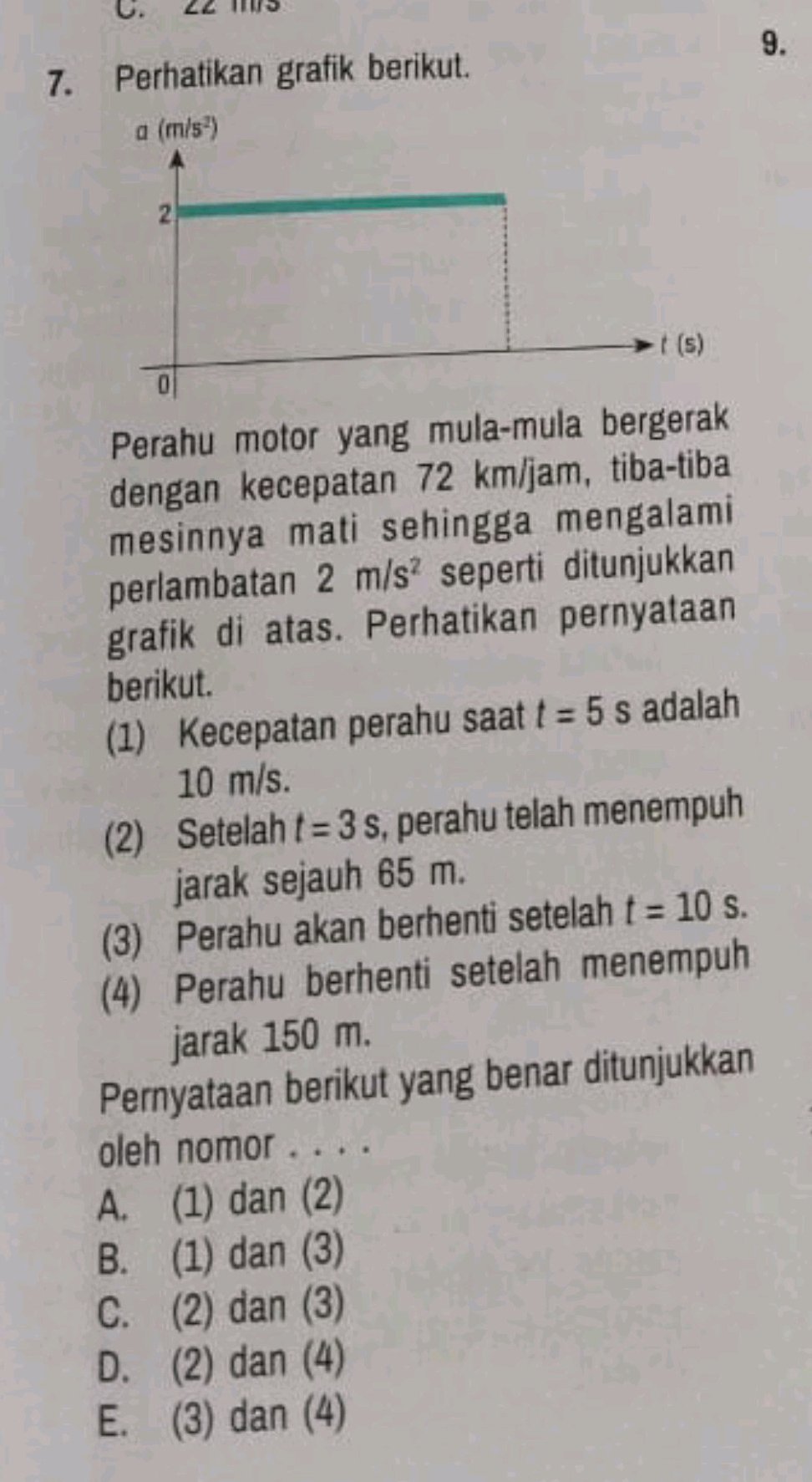 7. Perhatikan grafik berikut. *a* (m/s²) | StudyX