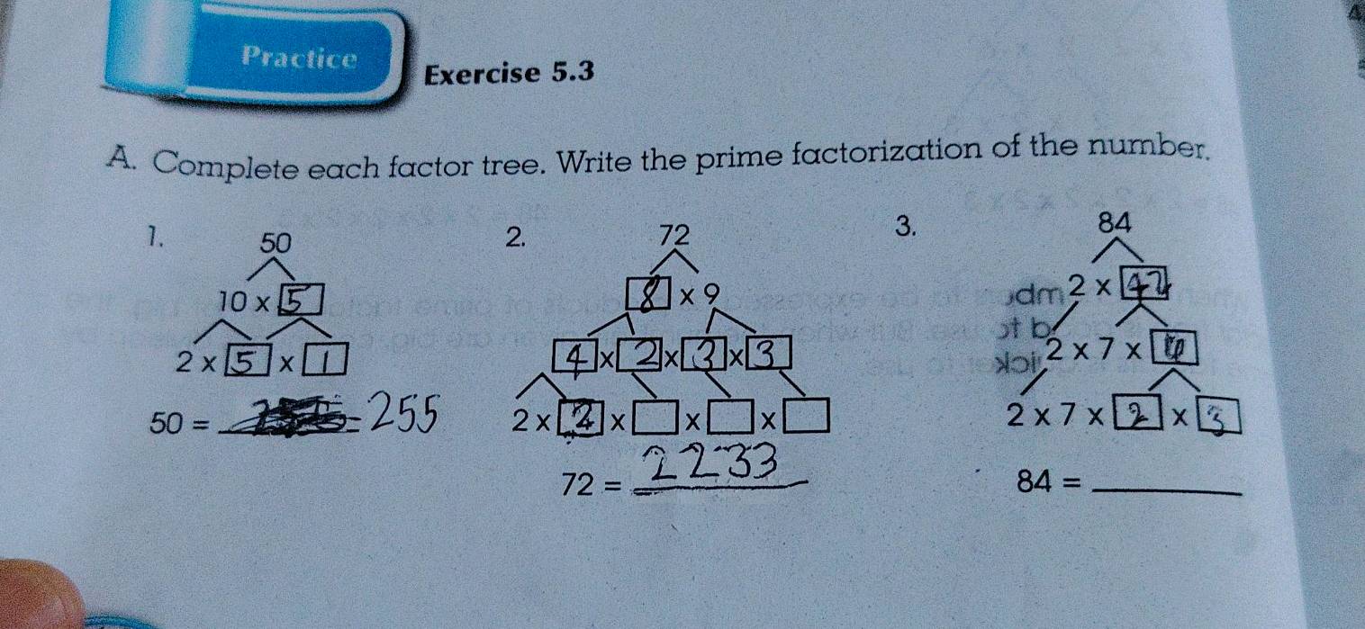 Complete each factor tree. Write the prime | StudyX