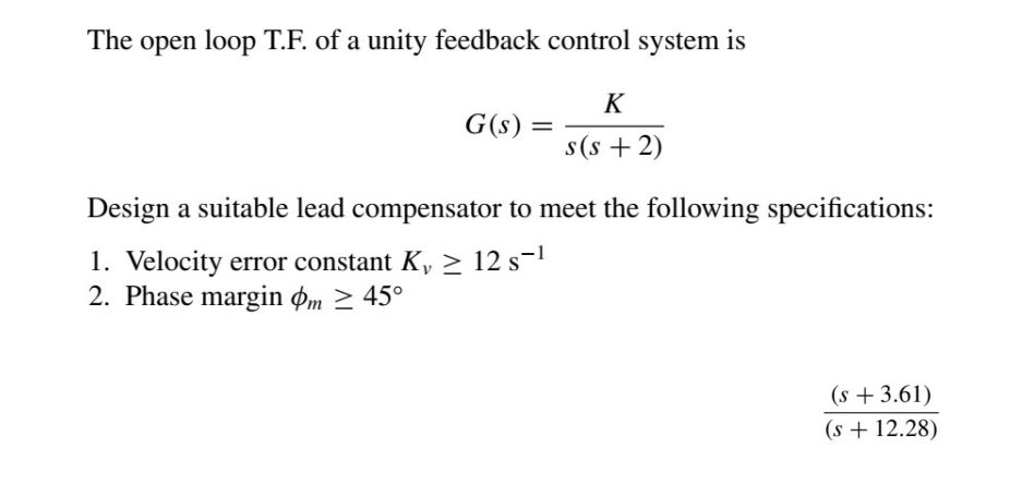 The open loop T.F. of a unity feedback | StudyX