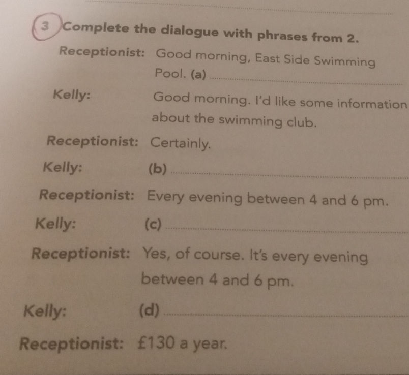 Complete the dialogue with phrases from 2. | StudyX