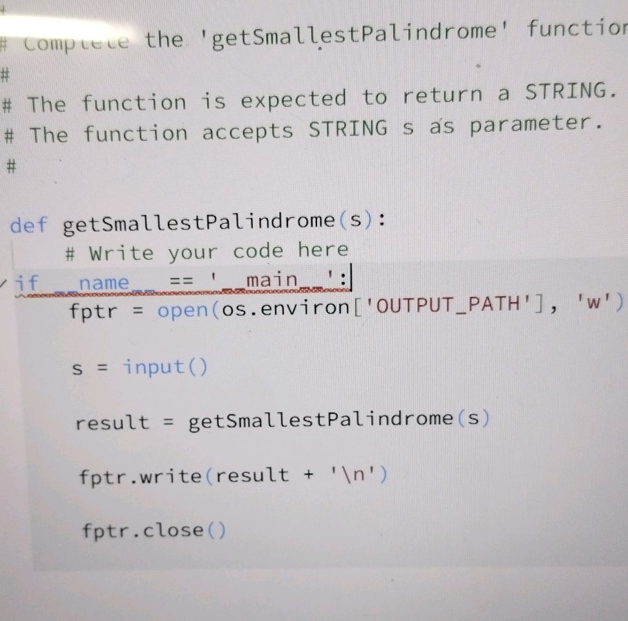 Complete the 'getSmallestPalindrome' | StudyX