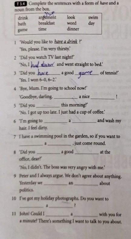 Complete the sentences with a form of have | StudyX