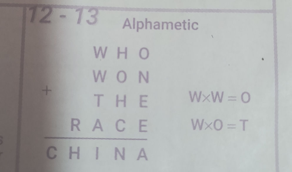Alphametic ``` WHO + WON THE RACE | StudyX