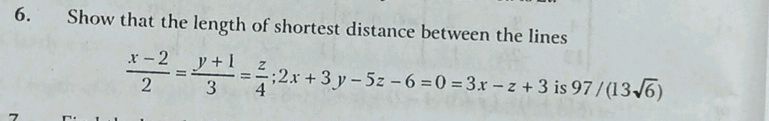 Show that the length of shortest distance | StudyX