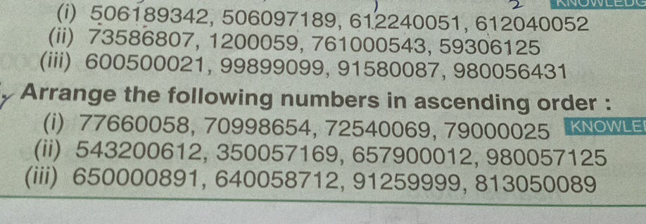 Arrange the following numbers in ascending | StudyX
