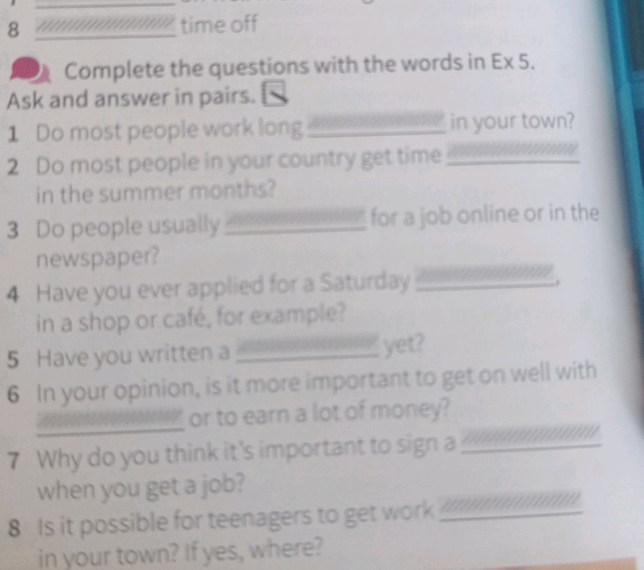 Complete the questions with the words in Ex | StudyX