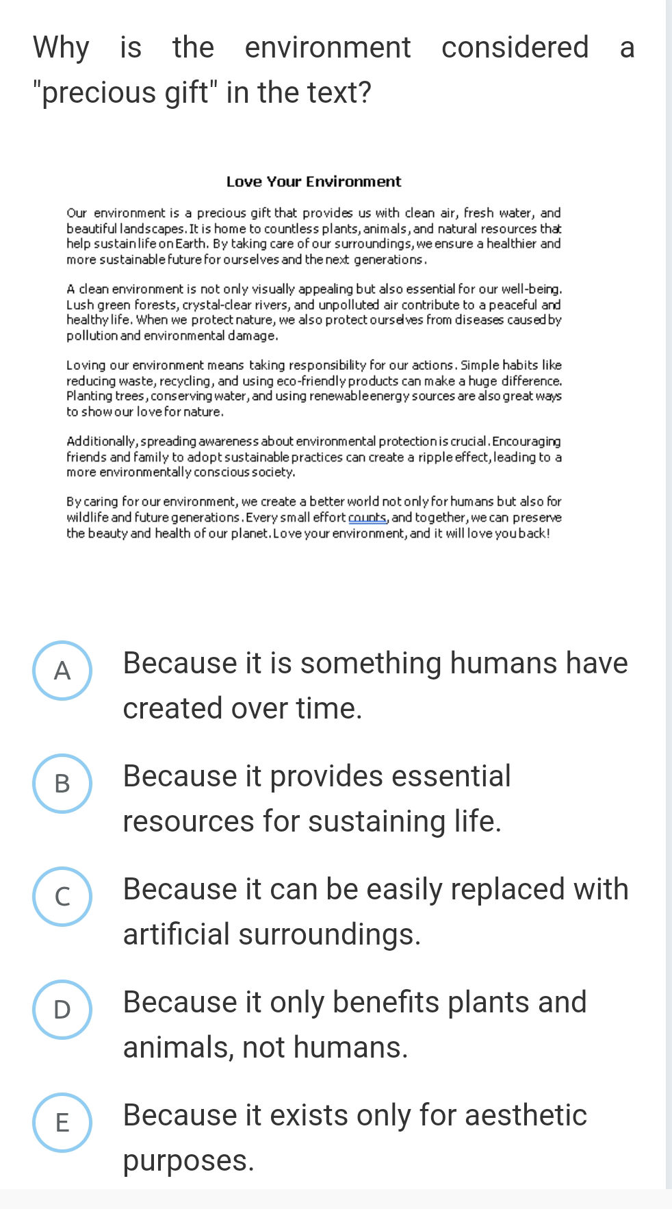 Why is the environment considered a | StudyX