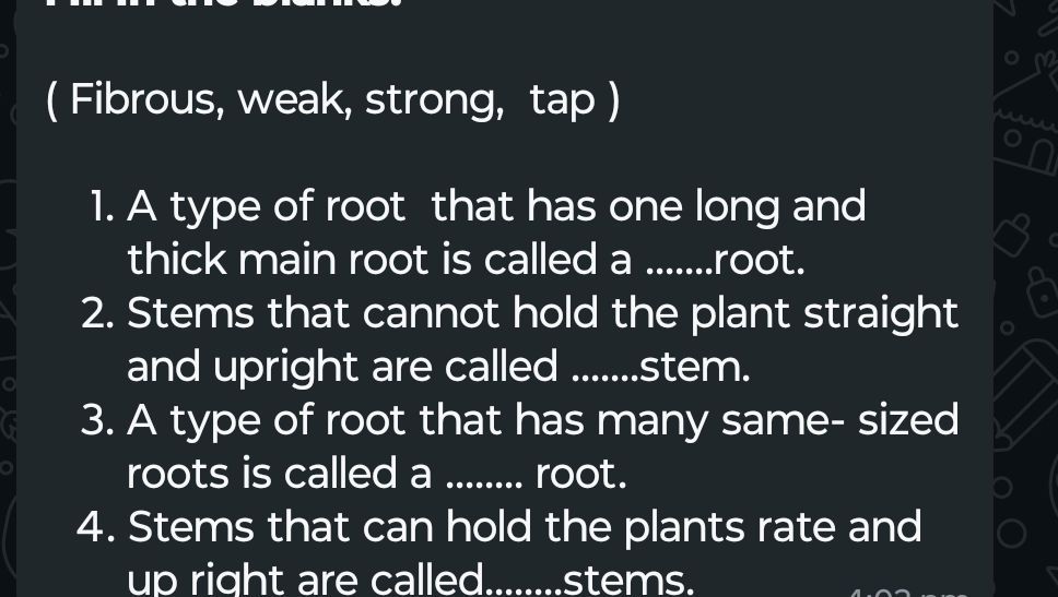 Fill in the blanks: (Fibrous, weak, strong, | StudyX