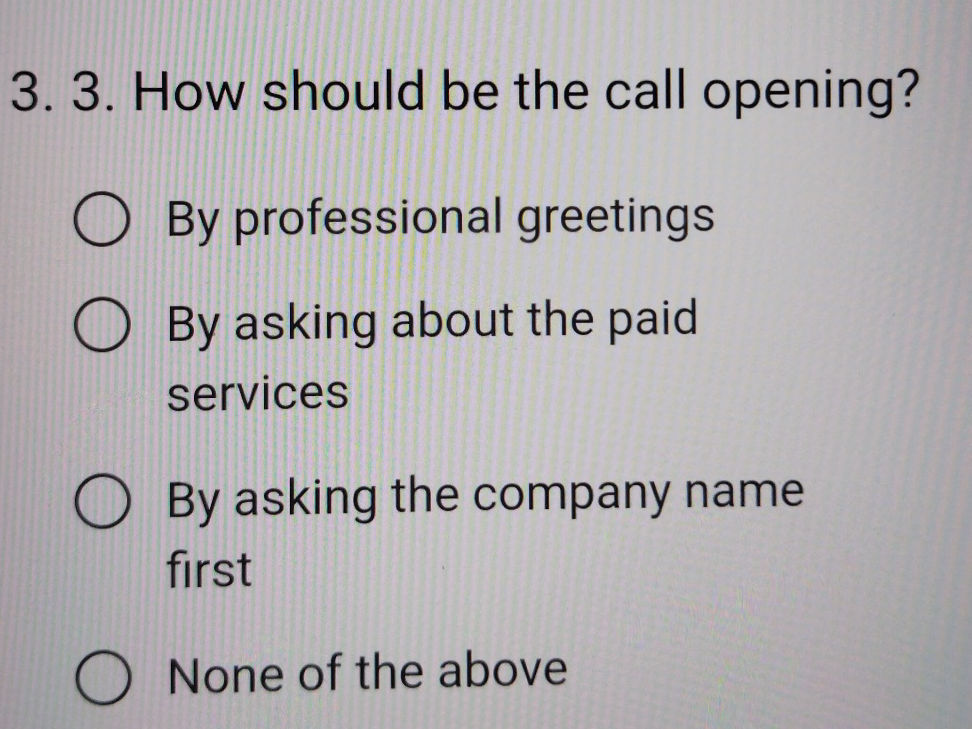 3. 3. How should be the call opening? By | StudyX