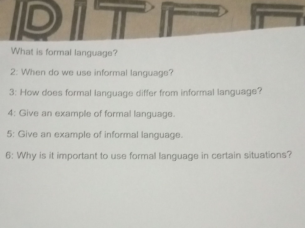 What is formal language? 2: When do we use