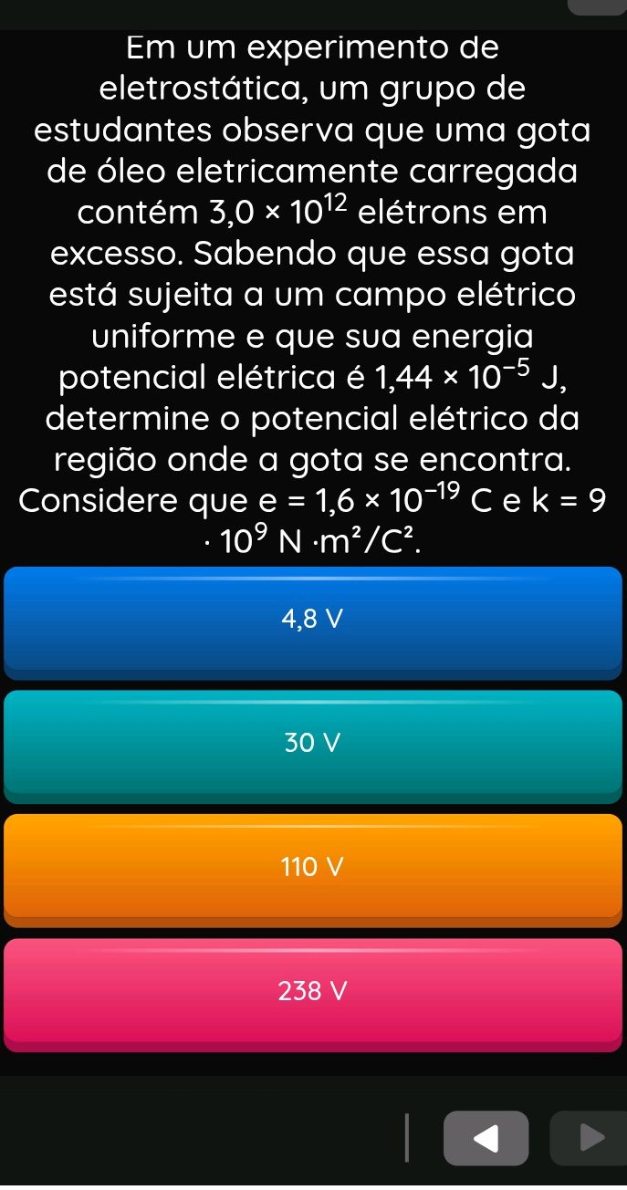 Em um experimento de eletrostática, um grupo | StudyX