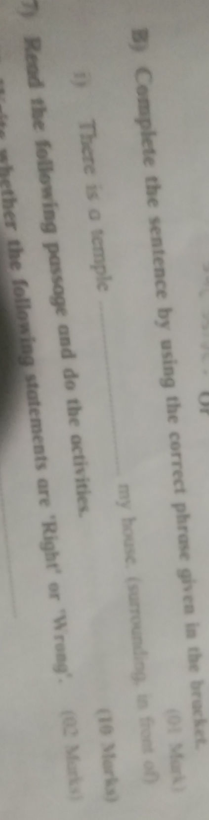 B) Complete the sentence by using the | StudyX