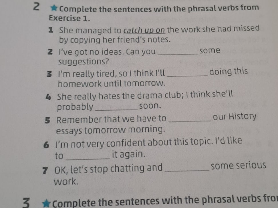 Complete the sentences with the phrasal | StudyX