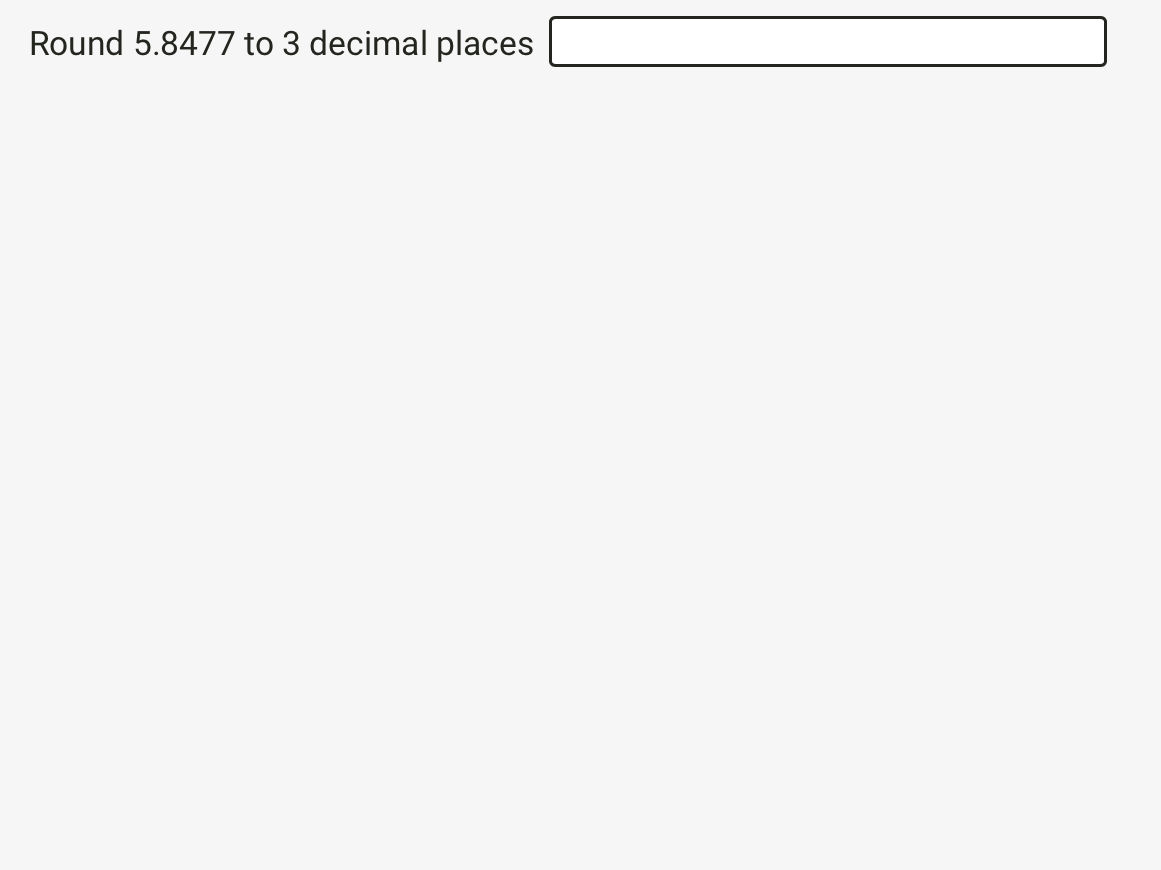 Rounding 5.8477 to 3 decimal places | StudyX