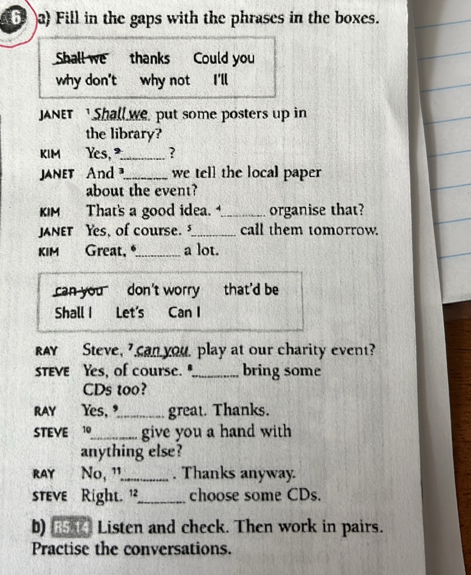 a) Fill in the gaps with the phrases in the | StudyX