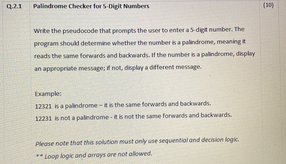 Write the pseudocode that prompts the user | StudyX