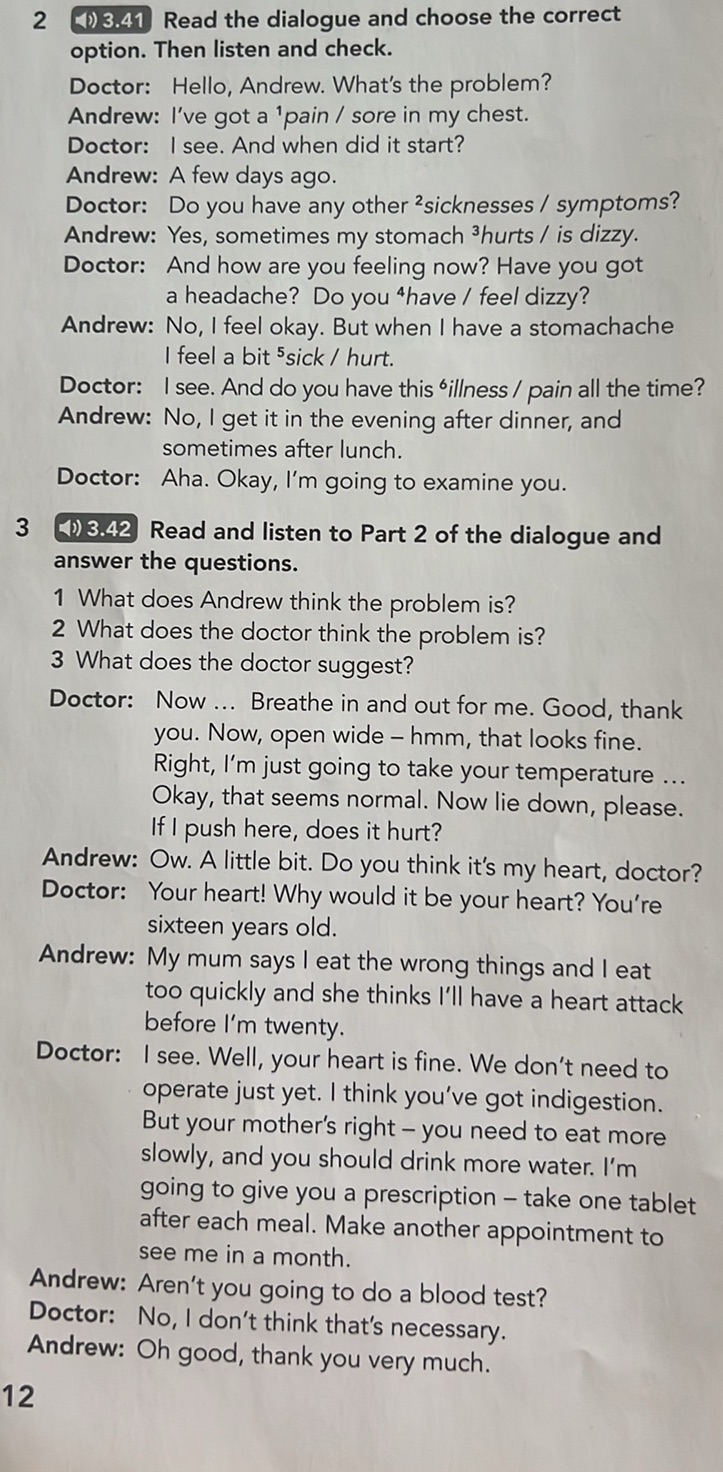 2 3.41 Read the dialogue and choose the | StudyX