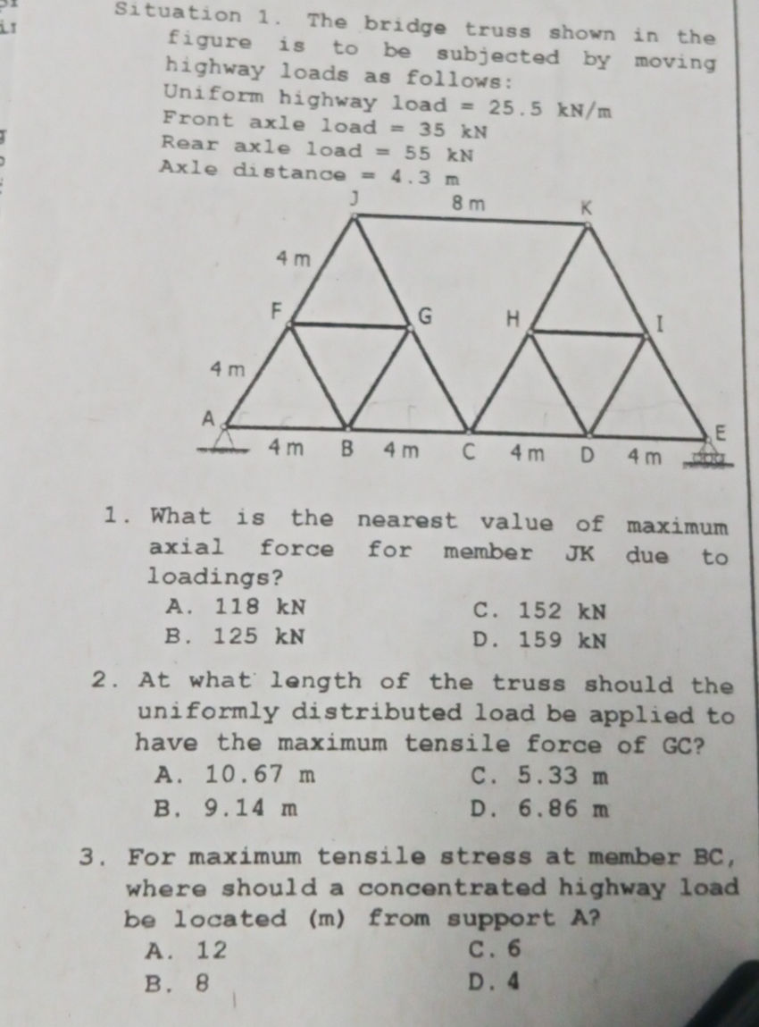 Situation 1. The bridge truss shown in the