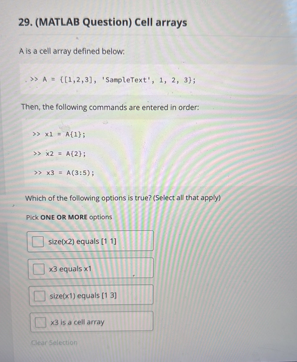 29. (MATLAB Question) Cell arrays A is a | StudyX