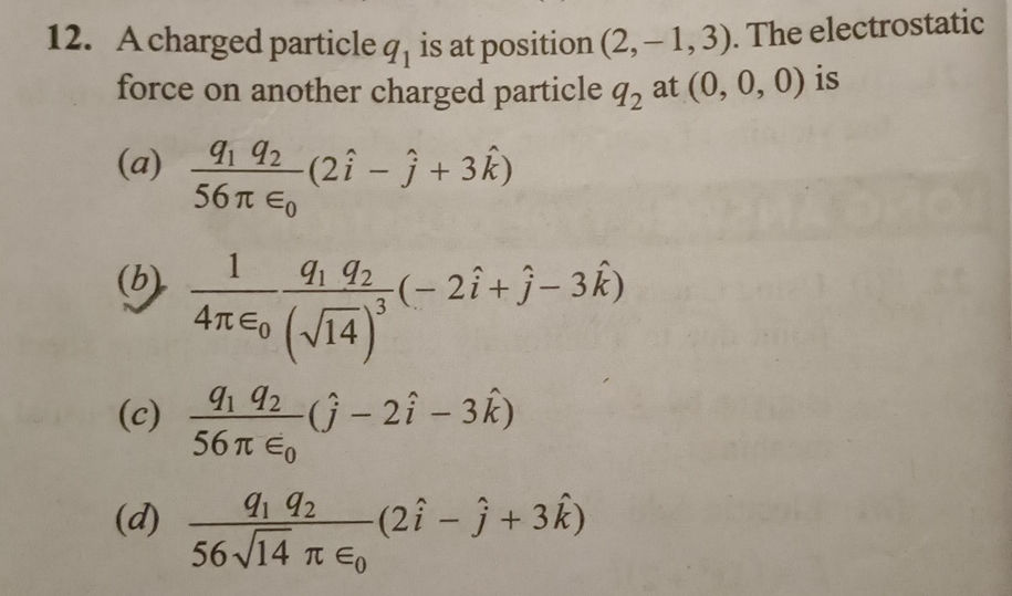 12. A charged particle $q_1$ is at position | StudyX