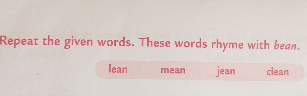 Repeat the given words. These words rhyme | StudyX