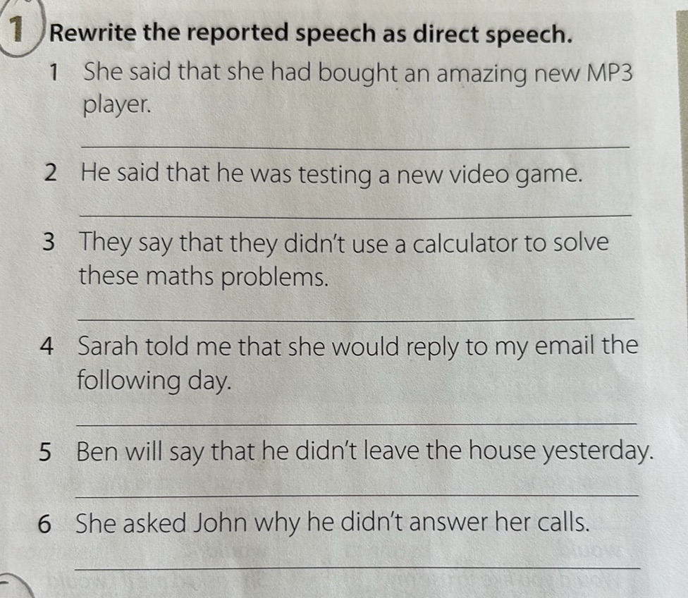 Rewrite the reported speech as direct | StudyX