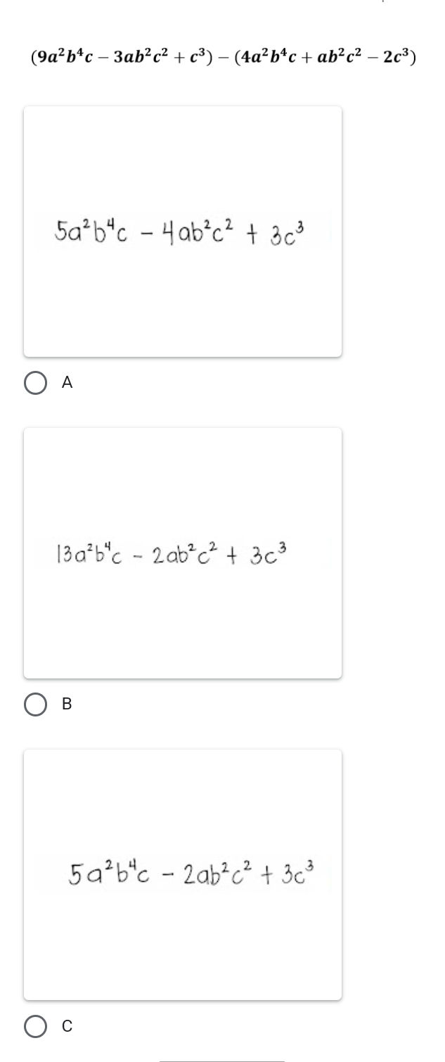 $ (9a^2b^4c - 3ab^2c^2 + c^3 ) - (4a^2b^4c | StudyX